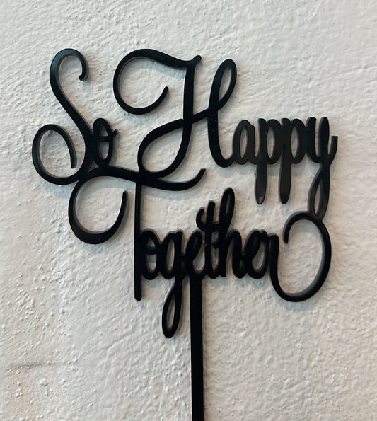 So Happy Together Acrylic